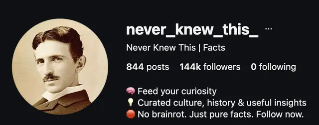 Instagram profile of @never_knew_this_ showing 144K followers